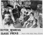 Butch Whacks & The Glass Packs